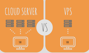 So sánh VPS và Cloud Server khác nhau như thế nào?