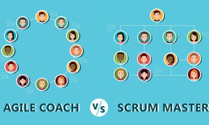 Sự khác nhau giữa Agile Coach và Scrum Master