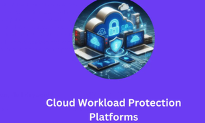 Cloud Workload Protection Platform (CWPP) là gì