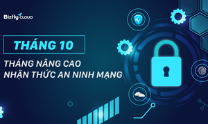 Tháng 10 - Tháng nâng cao nhận thức an ninh mạng