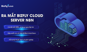 Bizfly Cloud Server N8N: Cung cấp sẵn n8n - công cụ tự động hóa quy trình làm việc cho thời đại AI
