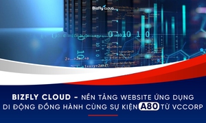 Hé lộ nền tảng Website / Ứng dụng di động đồng hành cùng sự kiện A80 từ VCCorp 