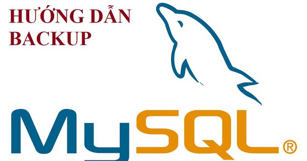 Hướng dẫn sao lưu cơ sở dữ liệu MySQL
