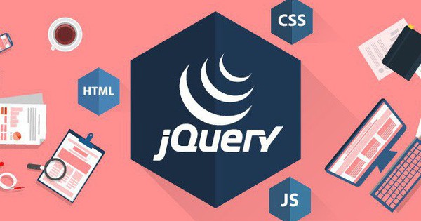 jQuery là gì? Tổng quan những thông tin về jQuery