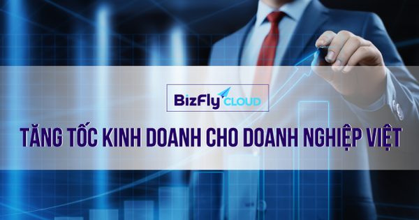 4 lợi ích Bizfly Cloud giúp Doanh nghiệp tăng tốc kinh doanh với các giải pháp công nghệ đám mây tiên tiến hàng đầu