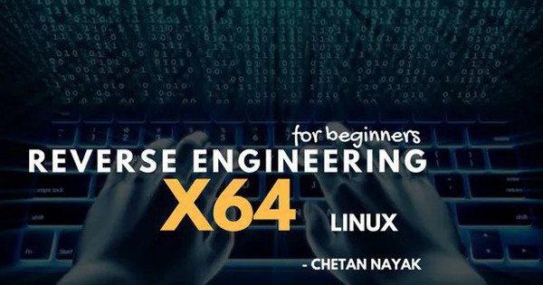 Kỹ thuật dịch ngược x64 cho người mới bắt đầu - Linux