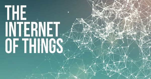 Rủi ro tiềm ẩn từ Internet of Things