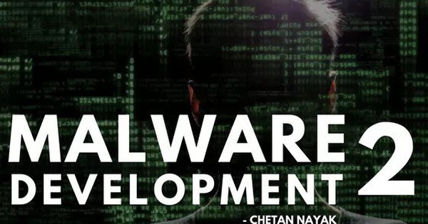 Phát triển phần mềm độc hại - The Dark Side: Phần 2-1