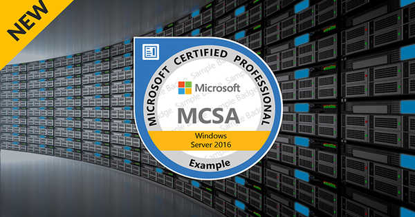 Có gì mới trong chứng chỉ mcsa 2016 