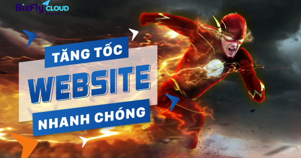 BizFly CDN - Giải pháp tăng tốc website tối ưu cho doanh nghiệp Việt Nam