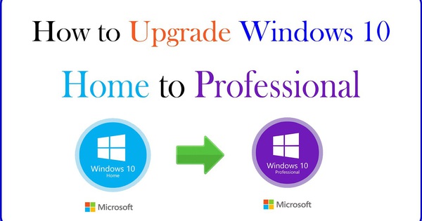 Có những cách nào để nâng cấp Win 10 Enterprise lên Win 10 Pro?
