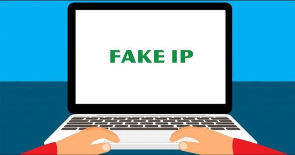 Hướng dẫn cách Fake IP Chrome bằng phần mềm chuẩn nhất 2021