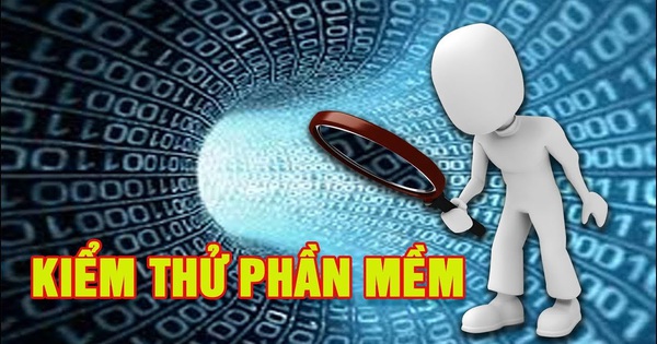 Kiểm thử phần mềm là gì? Quy trình kiểm thử liệu có đơn giản?