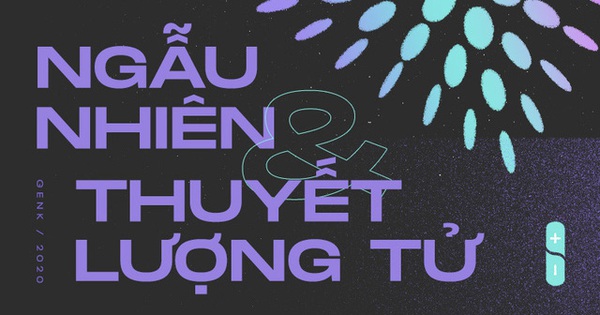 Tạo ra được tính ngẫu nhiên: Ứng dụng bất ngờ của máy tính lượng tử có thể "nâng cấp" toàn ngành công nghệ