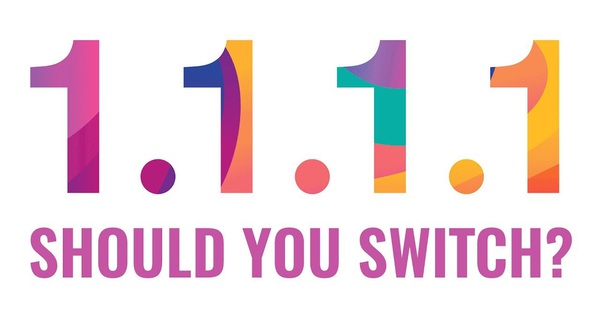 DNS 1.1.1.1 là gì? DNS 1.1.1.1 mới của Cloudflare có thực sự nhanh?