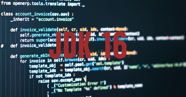 [Tự học Java] Tổng quan và hướng dẫn cài đặt Java JDK 16 mới 2021