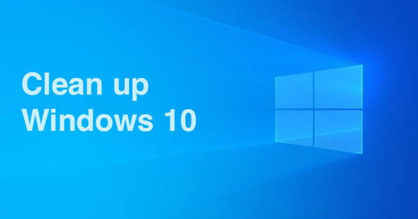 Hướng dẫn 7 cách dọn rác Win 10 đơn giản và hiệu quả nhất