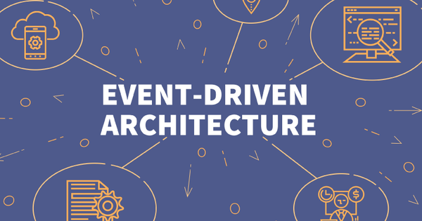 Kiến trúc hướng sự kiện - Event-driven architecture là gì?