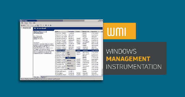 Windows Management Instrumentation là gì? Tổng quan về WMI