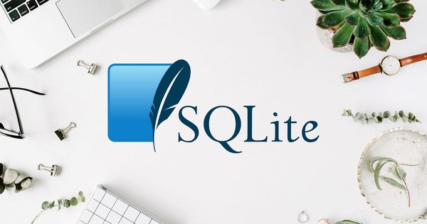 SQLite là gì? Những tính năng nổi bật và cách sử dụng