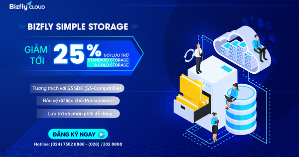 Ưu đãi thả ga: GIẢM TỚI 25% chi phí lưu trữ gói STANDARD STORAGE và COLD STORAGE