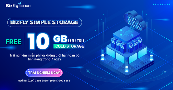 ĐĂNG KÝ COLD STORAGE LẦN ĐẦU - TẬN HƯỞNG 10GB LƯU TRỮ MIỄN PHÍ