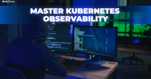 Master Kubernetes Observability: Tăng cường hiệu suất, bảo mật và tính ổn định với Tracestore, OPA, Flagger và Custom Metrics