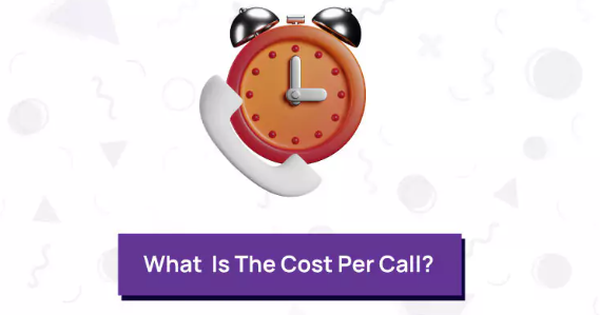 Cost Per Call là gì? Làm thế  nào để đo lường