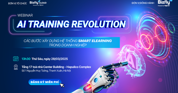 “AI training revolution - Các bước xây dựng hệ thống smart elearning trong doanh nghiệp” - Sự kiện bùng nổ tháng 3