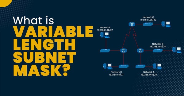 VLSM là gì? Cách hoạt động và sự khác biệt so với CIDR và FLSM