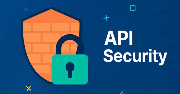 Bảo mật API và quyền riêng tư: Vì sao cách tiếp cận truyền thống đang đặt dữ liệu vào rủi ro