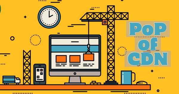  PoP CDN là gì