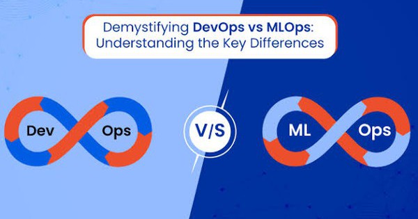 Sự khác biệt giữa MLOps, DevOps và DevSecOps