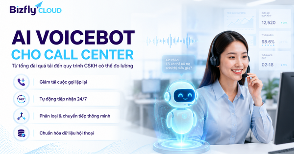 AI Voicebot cho Call Center: Từ tổng đài quá tải đến quy trình CSKH có thể đo lường