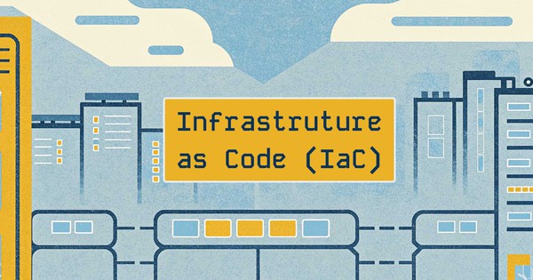 7 best practice về Infrastructure as Code team DevOps cần nắm vững