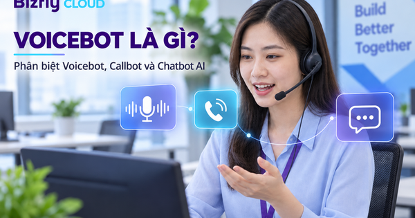 Voicebot là gì? Phân biệt với Callbot và Chatbot AI