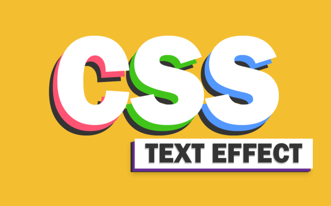 Dùng CSS để tạo hiệu ứng bắt mắt cho text, tại sao không?