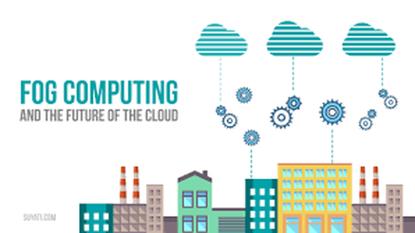 Giới thiệu Fog Computing và ứng dụng trong Hệ sinh thái IoT