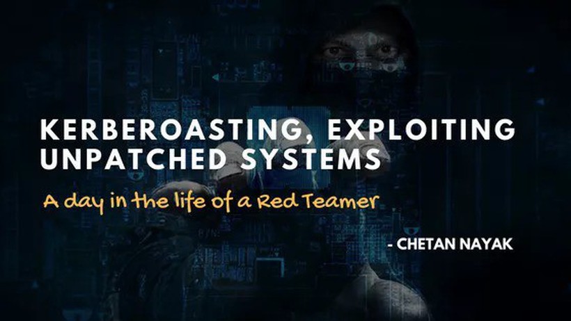 Kerberoasting, khai thác các hệ thống chưa vá – một ngày trong cuộc đời của một Red Teamer