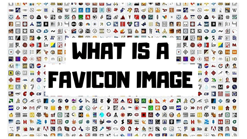 Favicon là gì? Làm thế nào để tạo favicon ấn tượng cho website?
