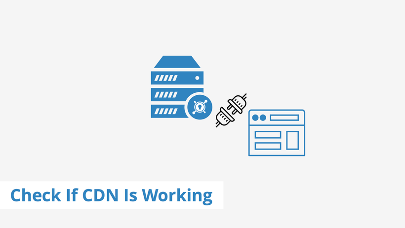 Mẹo kiểm tra website đã có CDN hay chưa trong vòng một nốt nhạc!