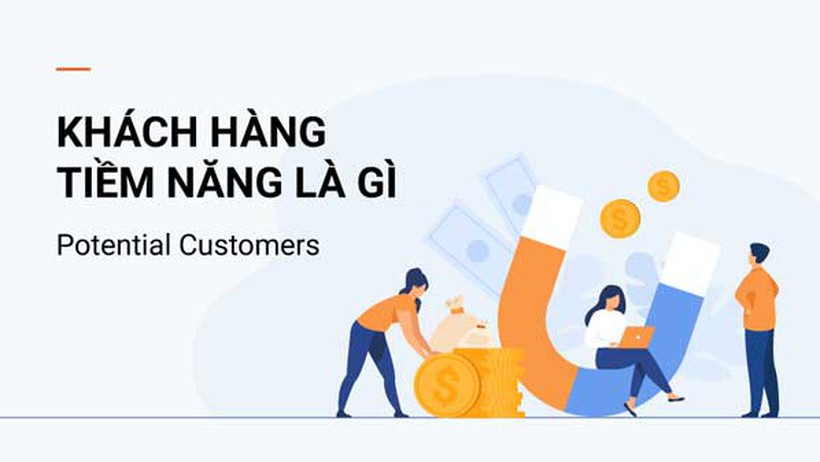Khách hàng tiềm năng là gì? Phương pháp xác định khách hàng tiềm năng