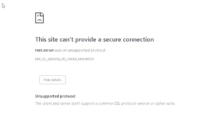 Xử lý lỗi ERR_SSL_VERSION_OR_CIPHER_MISMATCH đơn giản, hiệu quả