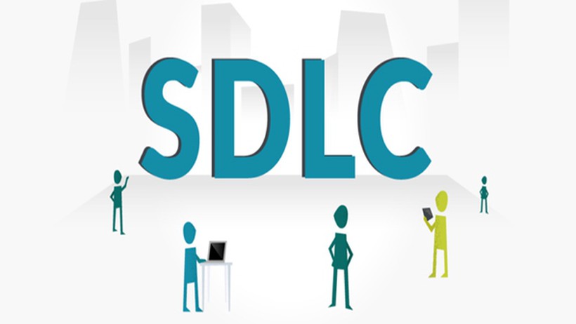 Sdlc là gì? Các giai đoạn và phương pháp trong vòng đời phát triển phần mềm