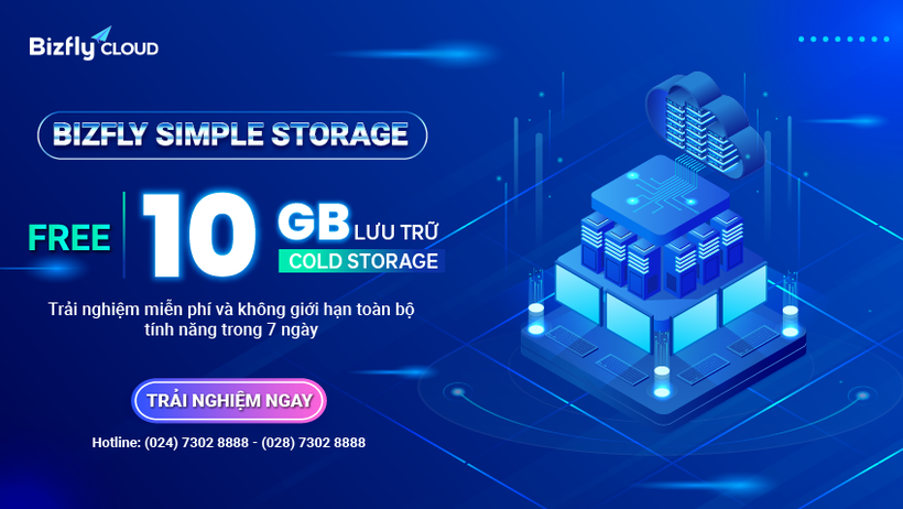ĐĂNG KÝ COLD STORAGE LẦN ĐẦU - TẬN HƯỞNG 10GB LƯU TRỮ MIỄN PHÍ