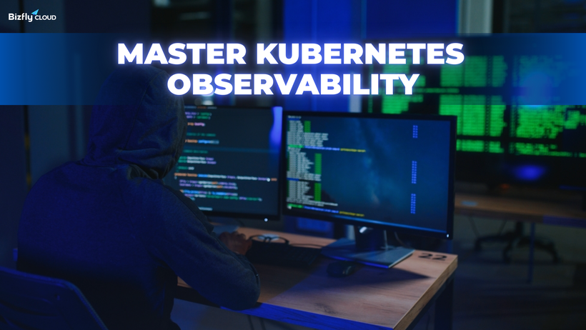 Master Kubernetes Observability: Tăng cường hiệu suất, bảo mật và tính ổn định với Tracestore, OPA, Flagger và Custom Metrics